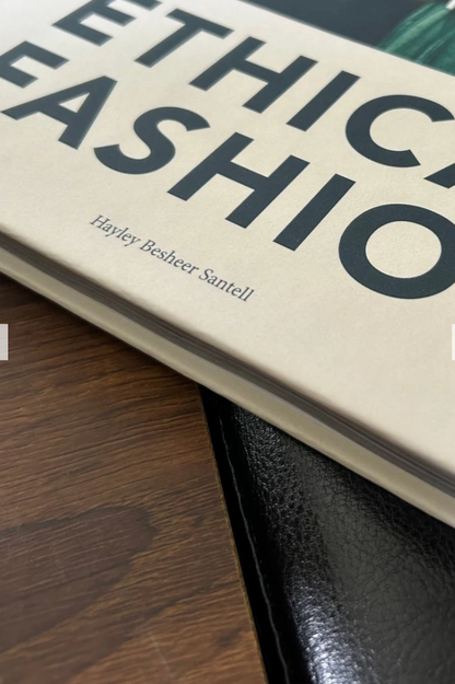 The Art of Ethical Fashion Coffee Table Book